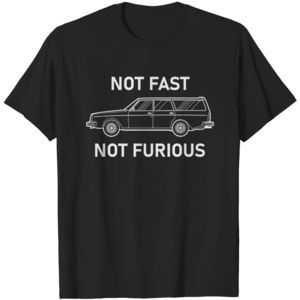 Not Fast Not Furious Volvo 240 Tshirt